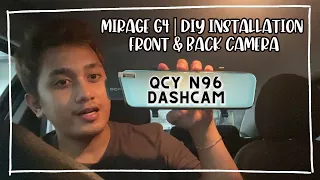 MIRAGE G4 DASHCAM | INSTALLATION FRONT AND BACK CAMERA | QCY N96 | 3K LANG!