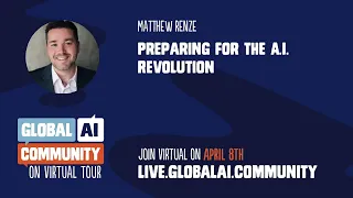 Preparing for the A.I. Revolution - Matthew Renze