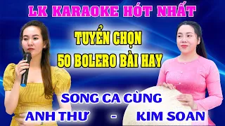 LK 50 BAI ANH THƯ KIM SOAN ➤ Song Ca Cùng Kim Soan ➤ Karaoke Thiếu Giọng Nam➤KARAOKE SONG CÙNG CA SĨ