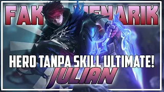 Fakta menarik mengenai Julian di Mobile Legends!