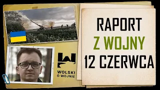 Ukraina - raport na dzień 12.06.2022. Nie, Ukraina NIE przegrywa wojny.