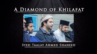 A Diamond of Khilafat - Syed Taalay Ahmed Shaheed (MTA Documentary Special)