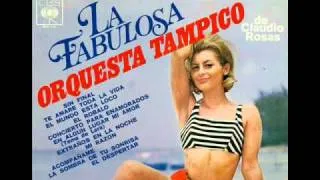 ORQUESTA  TAMPICO - SIN  FINAL.wmv