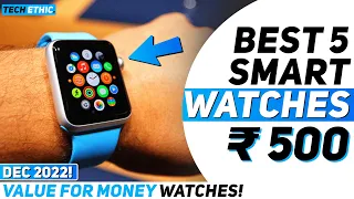 Top 5 Best Smartwatches Under 500 2022 ✅ LOW BUDGET, SIM SUPPORT, Water Proofing, 10 Day Battery