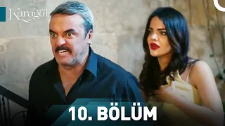 Karagül 10. Bölüm