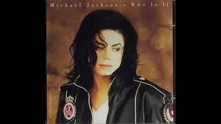 Michael Jackson - Who Is It (2S Edit)