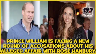 Prince William Is Facing a New Round of Accusations About His Alleged Affair With Rose Hanbury