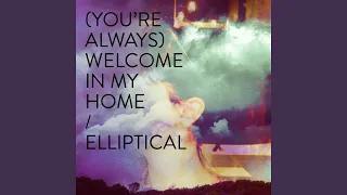 [You & aposre Always] Welcome in My Home