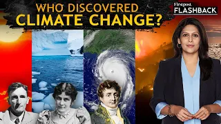 How Did Humans Discover Climate Change? | Flashback with Palki Sharma