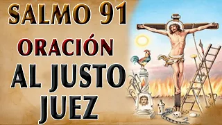 SALMO 91- ORACIÓN AL JUSTO JUEZ