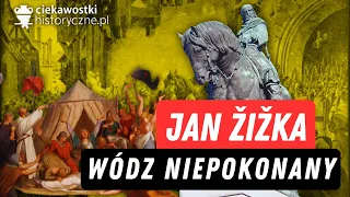 Jan Žižka – wódz niepokonany