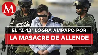 Tribunal ampara a líder de Los Zetas; ordena reponer procedimiento por desaparecidos de Allende