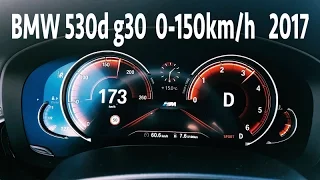 BMW 530d g30 195kW - 265hp  2017 Acceleration 0-150km/h