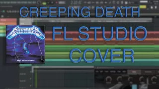 Metallica | Creeping Death | FL Studio Cover (Revisited)