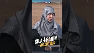 Sıla-i Rahimi Sürdürmek | Vaize Dilek Çelenk