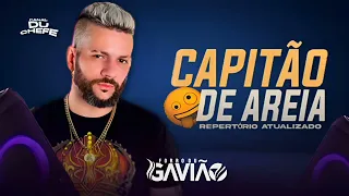 CAPITÃO DE AREIA - FORRÓ DU GAVIÃO (REPERTÓRIO ATUALIZADO 2022)