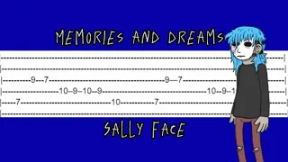 «MEMORIES AND DREAMS — SALLY FACE». EASY GUITAR TABS!