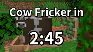 Cow Fricker Speedrun in 2:45