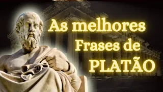 AS MELHORES FRASES DE PLATÃO