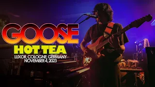 Goose - Hot Tea - 11/4/23 - Luxor, Cologne, Germany