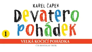 Karel Čapek: Devatero pohádek – Velká kočičí pohádka