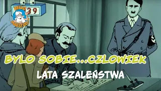 Byl Sobie Czlowiek ... 25 Lata szaleństwa