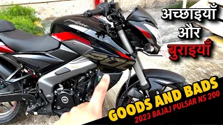 2023 Bajaj Pulsar Ns 200 PROS AND CONS | Best bike in 200cc ?