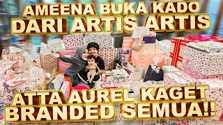 AMEENA Atta Aurel BUKA KADO DARI 1000 ARTIS DAN SULTAN SULTAN!! GOKIL!!