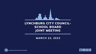 Lynchburg City Council - School Board Joint Meeting