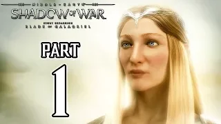 Middle Earth: Shadow of War - BLADE OF GALADRIEL Walkthrough PART 1 @ 1080p ✔