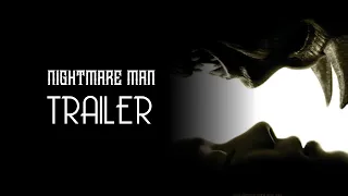 Nightmare Man (2007) Trailer Remastered HD