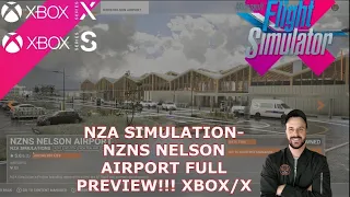 MSFS2020- JUST RELEASED ON XBOX X/S- NZA SIMULATIONS NZNS NELSON AIRPORT FULL PREVIEW AND GO THROUGH