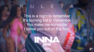 INNA - Ruleta (feat. Erik) | Lyric Video (Lyrics on Screen)