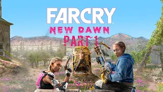 FAR CRY NEW DAWN gameplay walkthrough part 1 - INTRO PROSPERITY (PS4 PRO)