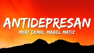 Mert Demir ft. Mabel Matiz - Antidepresan (Lyrics)  | 1 Hour Sad Songs 2023