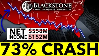 Blackstone Reports Massive 73% Crash. Real Estate Values Tanking!