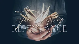 “The Gift of Repentance” Pastor Nathaniel Urshan