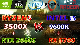 INTEL i5 9600K+ AMD RX 5700 vs RYZEN5 3500X + RTX 2060SUPER| Gaming Benchmark |