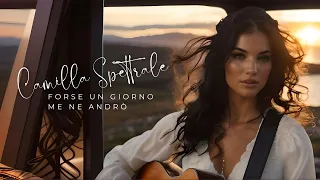 Camilla Spettrale - Forse Un Giorno Me Ne Andrò (Official Video)