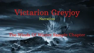Victarion Greyjoy | Winds of Winter Sample Chapter | Narration