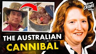 Deadliest Woman Alive: Australian Cannibal Katherine Knight