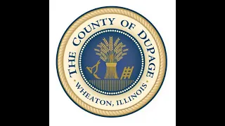 DuPage County Board Meeting, Tuesday, 4/23/2024