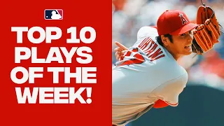 Top 10 Plays of the Week! (Feat. Shohei Ohtani's INCREDIBLE DAY, Mike Tauchman's HUGE ROB and MORE!)