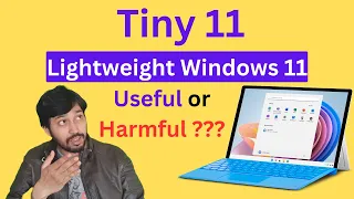 Tiny 11 | Download and Installation | Security issue | Tiny 11 vs Windows 11 | Tiny 11 22H2 Review