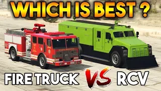 GTA 5 ONLINE : RCV VS FIRE TRUCK (WHICH IS BEST?)