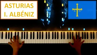 ASTURIAS (Leyenda) - ISAAC ALBÉNIZ 🎹 [PIANO VERSION] 🎹