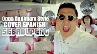 PSY - GANGNAM STYLE - Español / Spanish