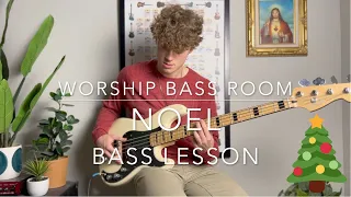 Noel by Chris Tomlin & Lauren Daigle | Bass Lesson