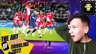 The Art of Dribbling 2022 ᴴᴰ - (REACTION)