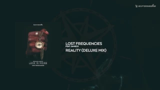 Lost Frequencies feat. Janieck Devy - Reality (Deluxe Mix)